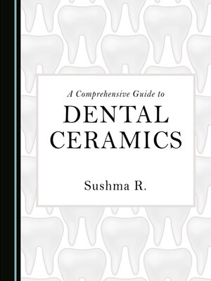 cover image of A Comprehensive Guide to Dental Ceramics